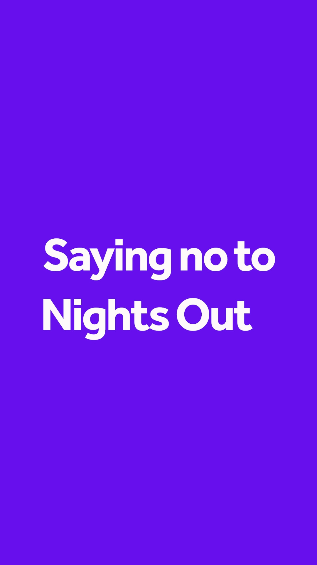 Barclays | Susku & Kereim | Saying No to Nights Out | 9x16 | 15