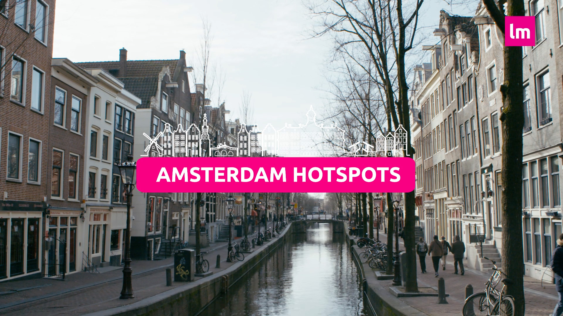 Last Minute | Amsterdam | Hot Spots